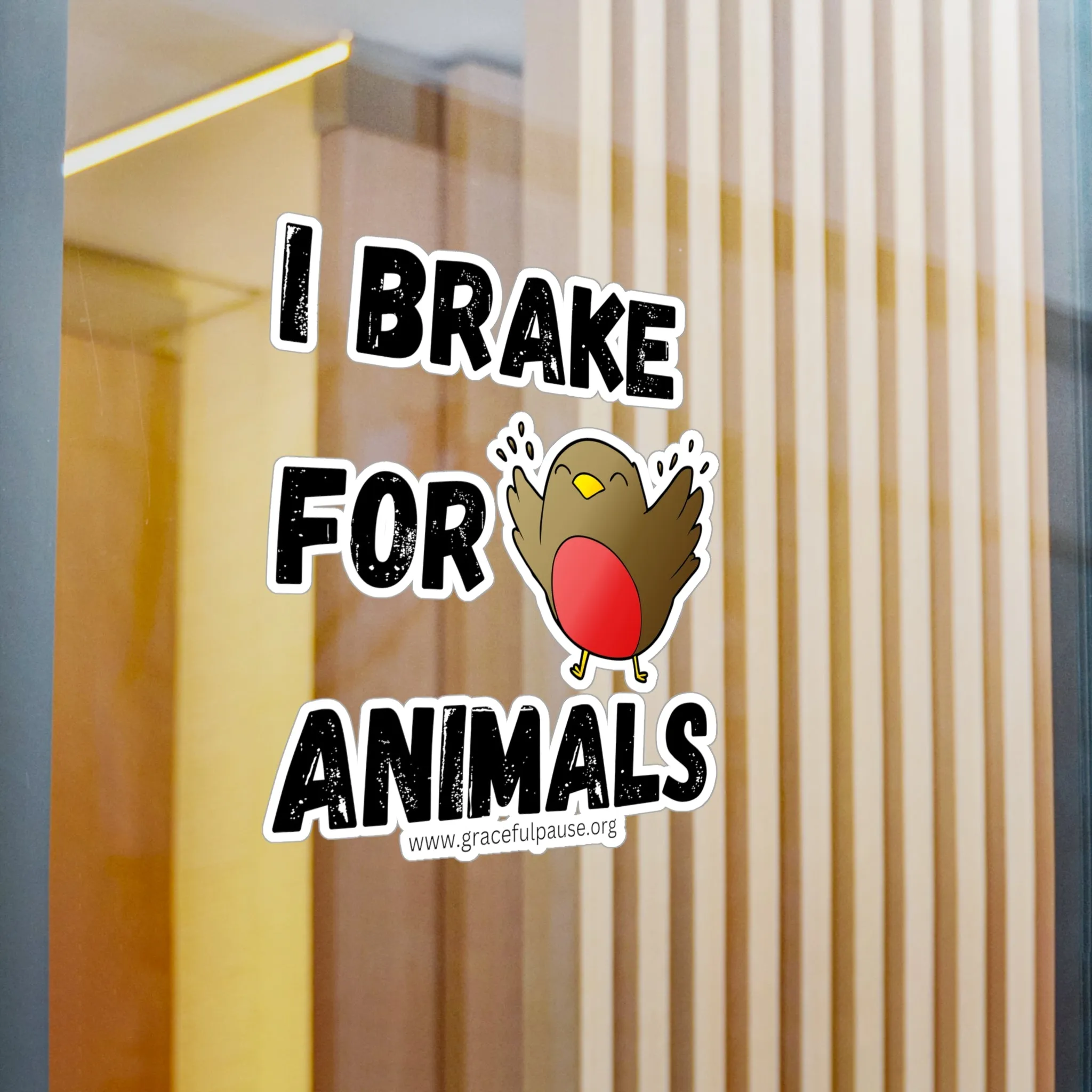 I brake for animals - Bird - Kiss-Cut Vinyl Decals
