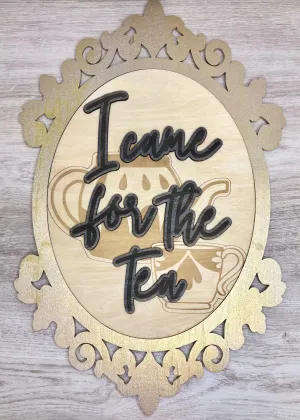 “I Came for the Tea” Antique Frame - Wall Decor